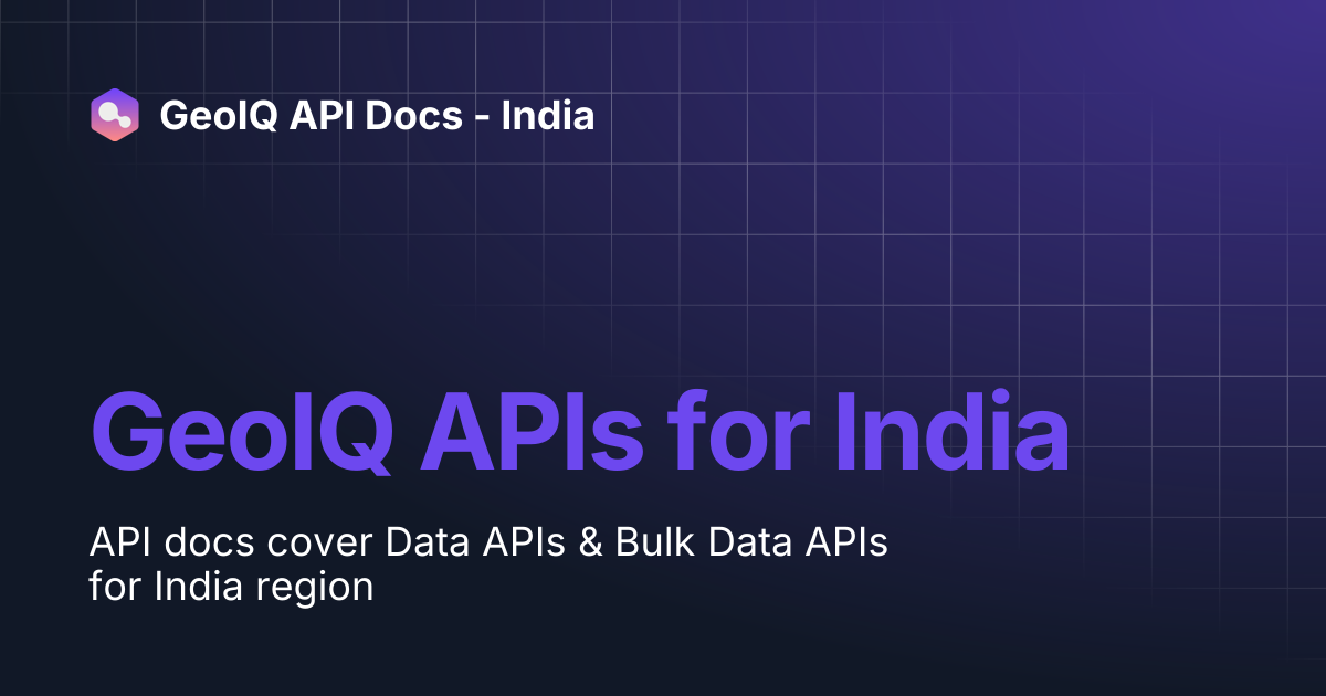 GeoIQ APIs for India | GeoIQ API Docs - India
